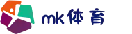 mk体育-mk体育官网-mksport